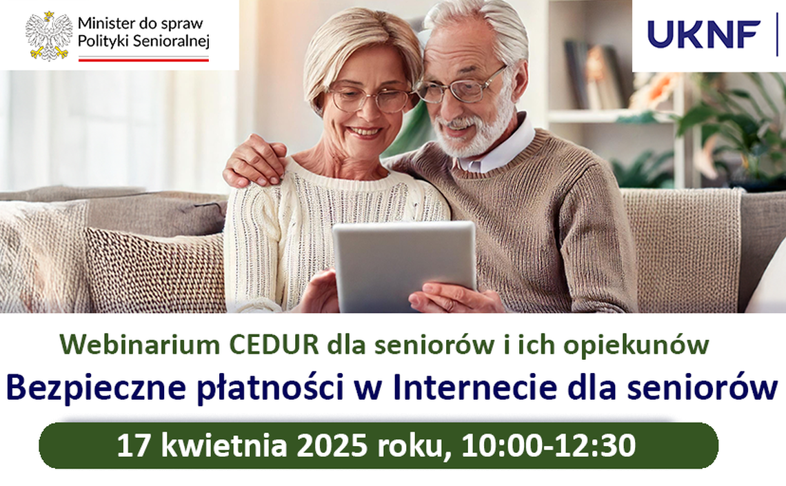 Zaproszenie na webinarium CEDUR dla seniorów i ich opiekunów "Bezpieczne płatności w Internecie dla seniorów"